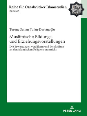 cover image of Muslimische Bildungs- und Erziehungsvorstellungen